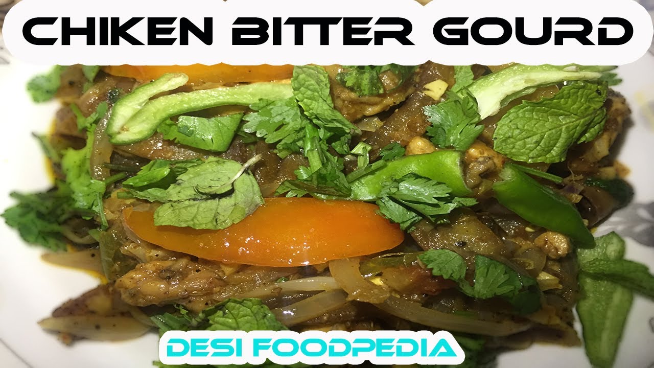 How to make Chicken Bitter Gourd |  Bitter Gourd Masala Curry  | Chicken Kerala | Desi Foodpedia