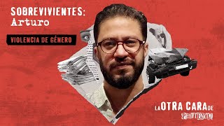 Busco justicia para mi mamá | Arturo | Sobrevivientes: Violencia de género | #penitencia #saskia