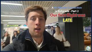45 Minute Connection & First Flight Late! Air Serbia A319 Belgrade to Paris CDG | JU240 Trip Report