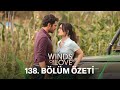 Rüzgarlı Tepe 138 Bölüm Özeti Winds Of Love Episode 138 Recap Eng Sub 