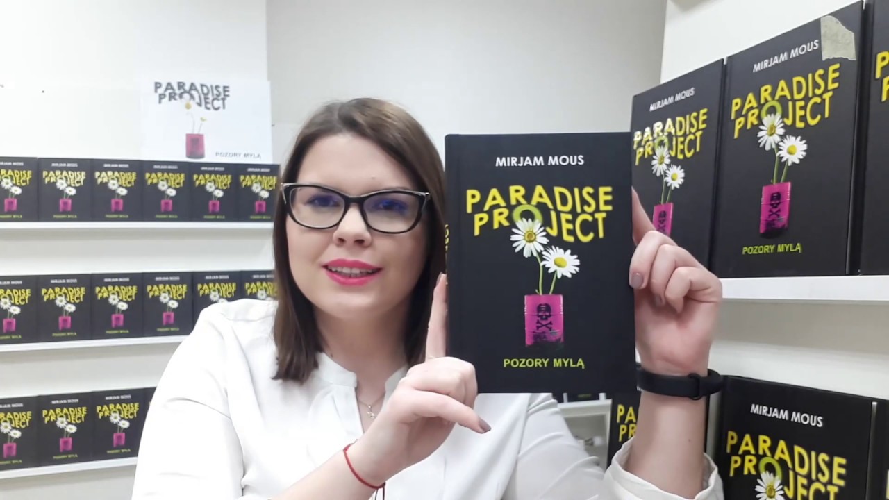 Paradise Project. Pozory mylą - Mirjam Mous | recenzja książki