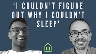 How Rohit re-discovered PEACEFUL sleep despite doubting it ever possible (Talking insomnia #153)