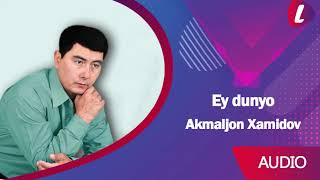 Akmaljon Xamidov - Bu dunyo | Акмалжон Хамидов - Бу дунё (music version)