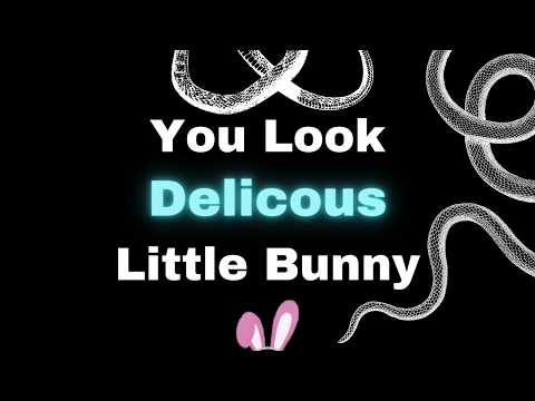 POV You Encounter A Giant Snake Man Who Turns Slightly Yandere For You (Bunny Listener) (M4A) ASMR