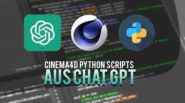 Cinema4D Scripts mit Chat GPT schreiben, Wie man mit Chat GPT Cinema4D Python Scripts schreiben kann
