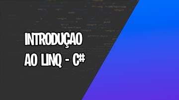 C# - Introdução ao LINQ