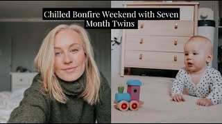 Chilled Bonfire Weekend with Seven Month Twins