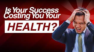 Is Your Success Costing You Your Health? The Reality Check You Need.