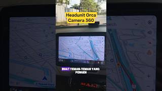 headunit orca kamera 360 #orca #headunit