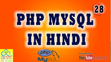[Hindi]PHP MYSQL IN HINDI LESSON 19 : Insert data into database from PHP Form page