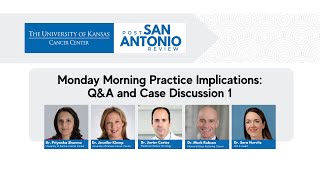 2022 KU Post San Antonio Review | Monday Morning Practice Implications: Q&A and Case Discussion 1