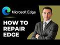 How To Repair Microsoft Edge In Windows 10