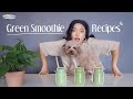 Green Smoothie Recipes: Chế biến sinh tố rau xanh đầy đủ dưỡng chất, DETOX cực hiệu quả