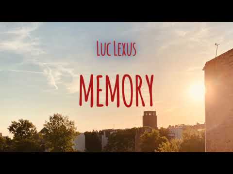 Luc Lexus/Memory Radio Edit