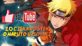 10 ciekawostek o... Naruto Uzumaki!