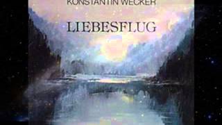Konstantin Wecker -  Liebesflug