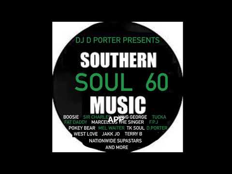 SOUTHERN SOUL MUSIC 60 - YouTube