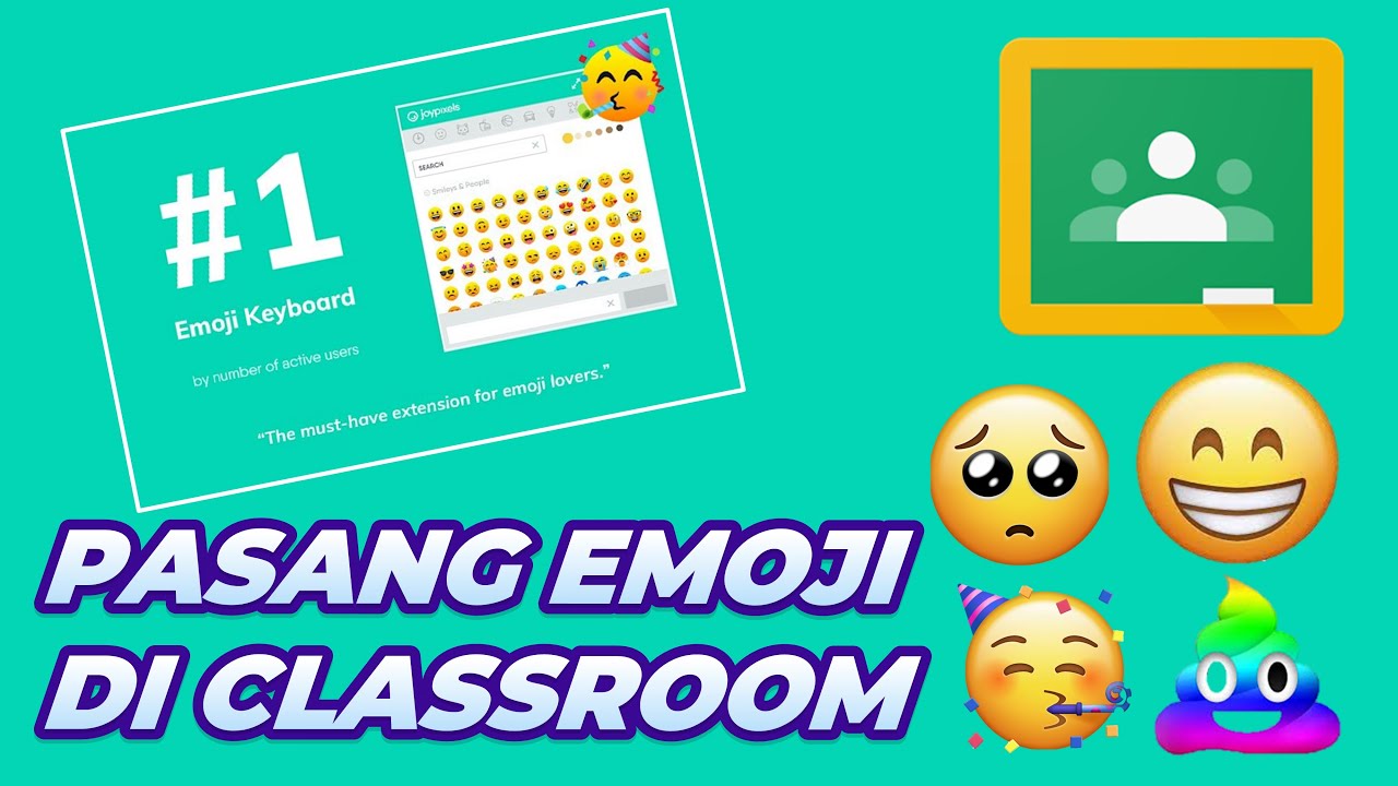 Menambahkan Emoji pada Google Classroom - YouTube