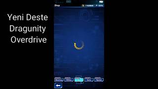 DRAGUNITY OVERDRIVE YENİ DESTE Yugioh Duel Links Türkçe