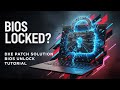 BIOS Locked? How to Remove BIOS Password using DXE autopatcher solution (Works in 2025)