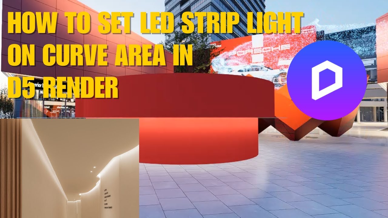 How to set LED strip Light on curve area inD5 render