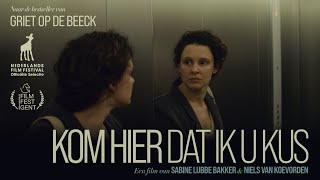 KOM HIER DAT IK U KUS - Vlaamse trailer