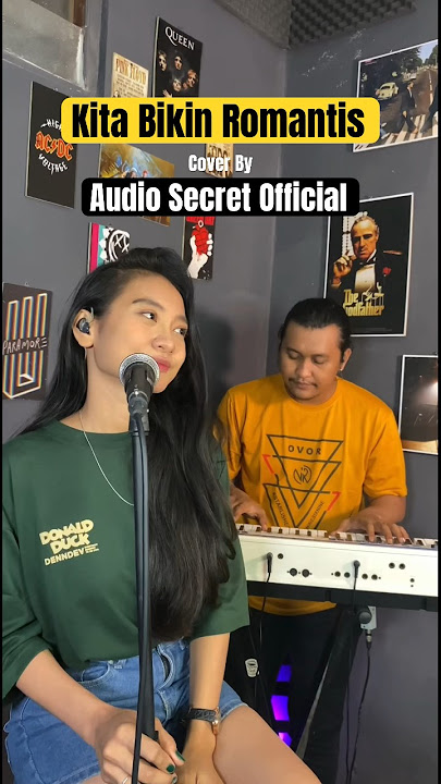 Kita Bikin Romantis - Maliq D’Essentials | Cover By Audio Secret  | #coversong #music
