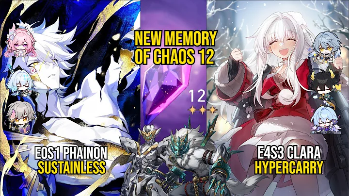E0S1 Phainon Sustainless & E4S3 Clara Hypercarry | NEW Memory Of Chaos 12 | Honkai Star Rail 3.7