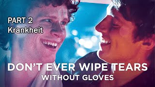 Don't Ever Wipe Tears Without Gloves, Teil 2 - Trailer (ab Februar 2024 auf silverline.tv)