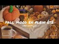 Fall mood en plein t 