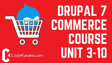 Unit 3-10 Checkout Settings - Drupal 7 Commerce Course