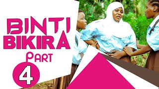 BINTI BIKIRA part 4