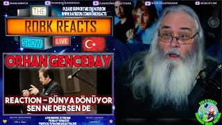 Orhan Gencebay Reaction - Dünya Dönüyor Sen Ne Dersen De 86 Version - First Time Hearing - Requested