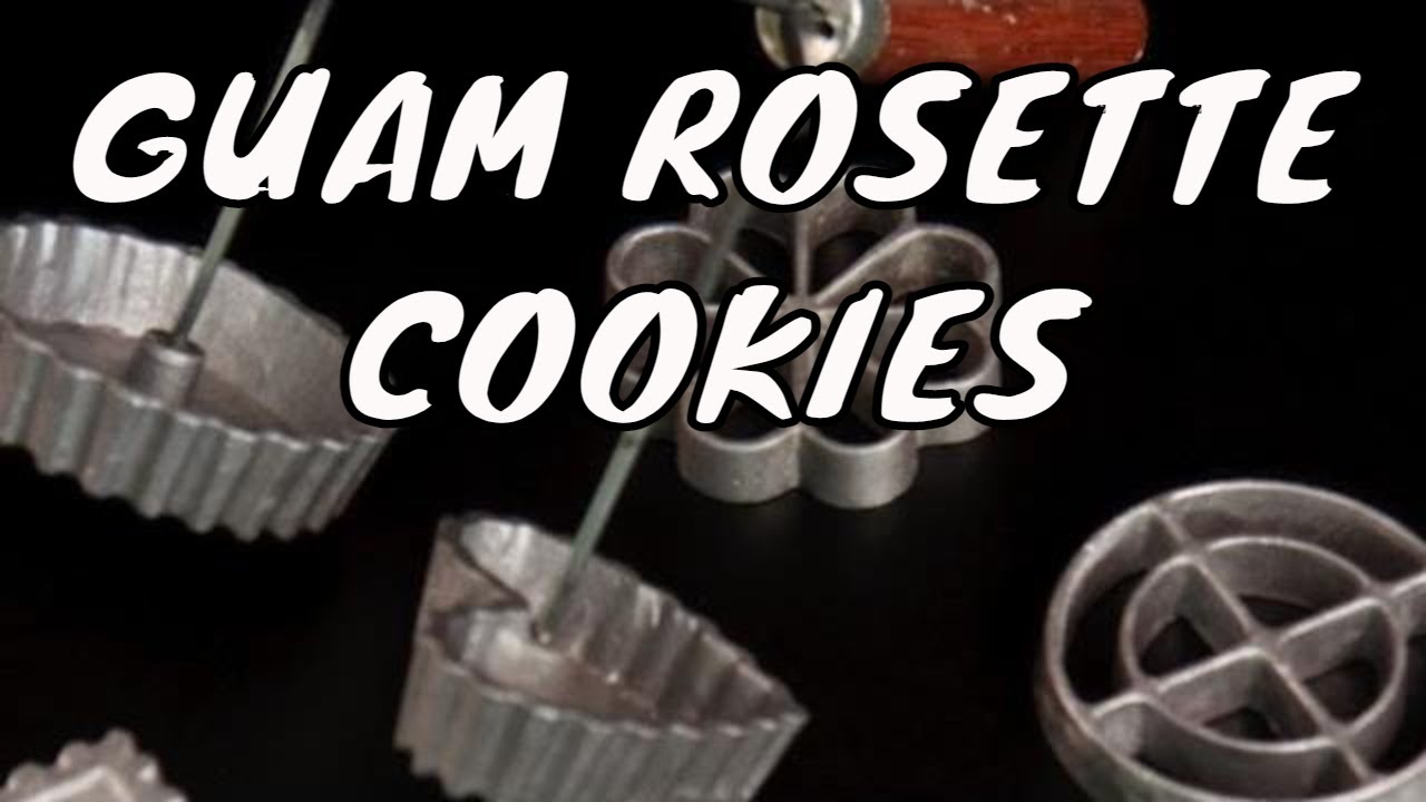 How to Make ROSETTE Cookie Guam Food Guam Recipes