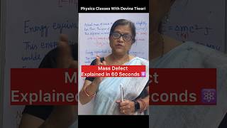 Why Nucleus Mass is Less? | Learn Mass Defect #physicsshorts #nucleon