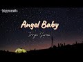 Angel baby  troye sivan  lyrics