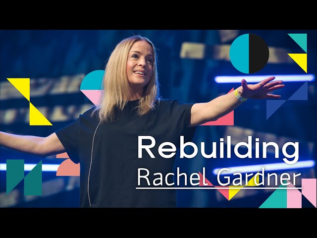 Rebuilding - Rachel Gardner class=