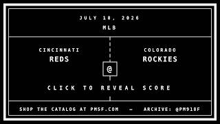 Cincinnati Reds [CIN] @ Colorado Rockies [COL] | MLB Final Box Score | JULY 18, 2026