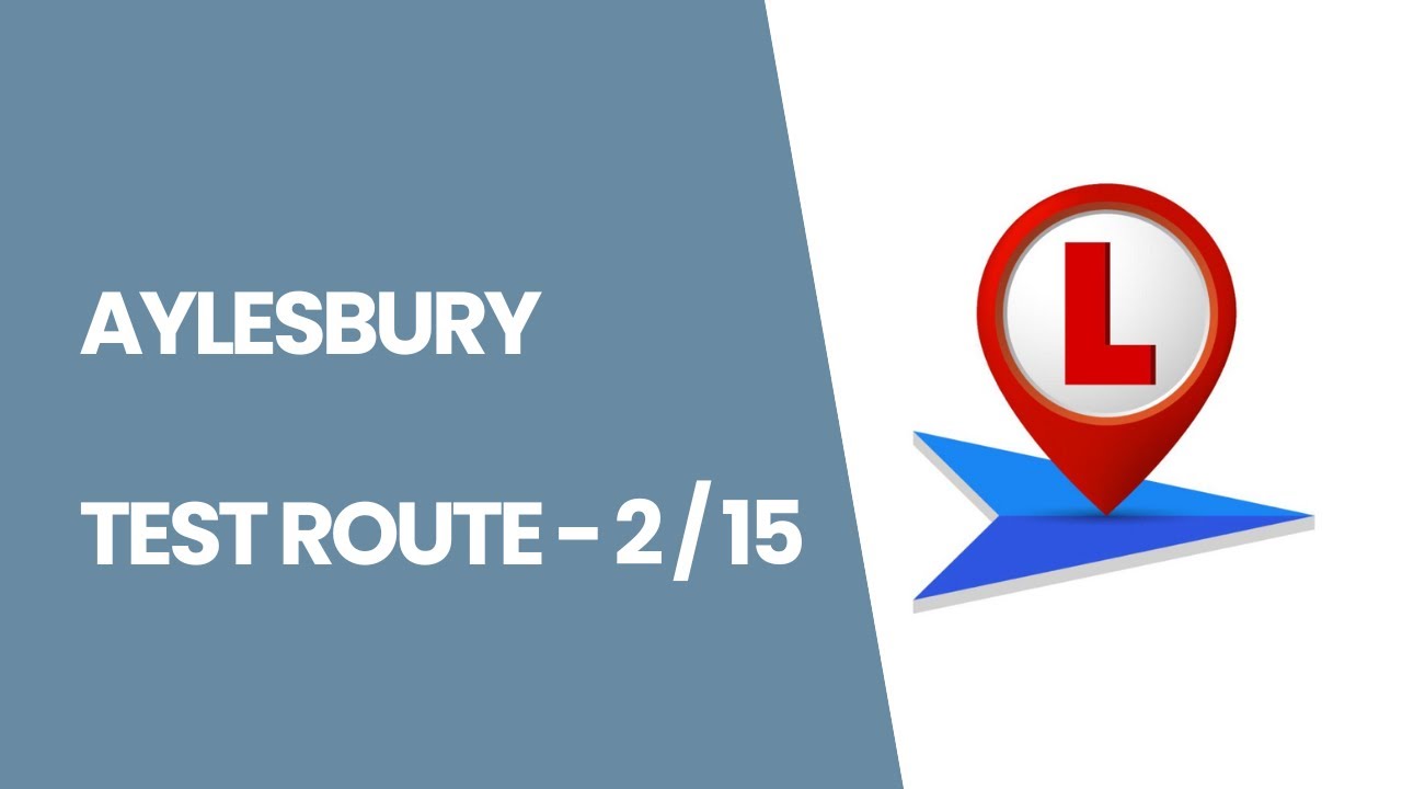 Aylesbury—Driving Test Route 2