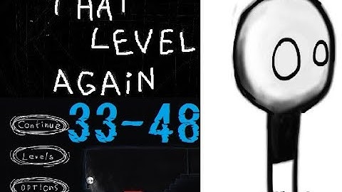 THAT LEVEL AGAIN WALKTHROUGH (33-48) ! Amazingly mind blown solutions😮😱