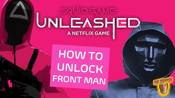 How to Unlock FRONT MAN - Squid Game: Unleashed (Guide #3)