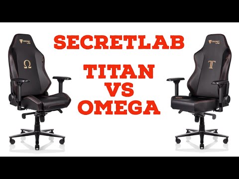 Secretlab Titan vs Omega: Which Should You Buy in 2020?