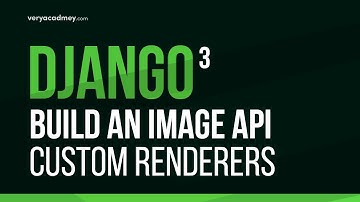 Learn Django DRF - Building an Image API service - Django Rest Framework DRF - Part-1