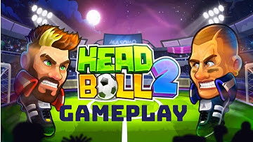 How to play Head Ball 2 - Gameplay Walkthrough Part 1 - iOS, Android