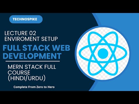 Lecture02|Mastering Full Stack Web Development: Environment Setup | MERN Stack | 2025