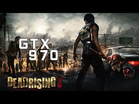 Dead Rising 3 Gameplay Test | Asus Strix GTX 970 DirectCU II 4GB + i5-4670 | 1080p Ultra |