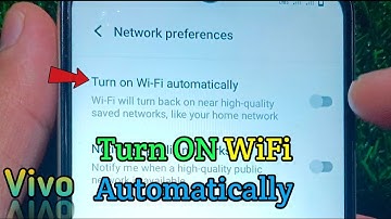How to turn on WiFi Automatically on Vivo Y02t