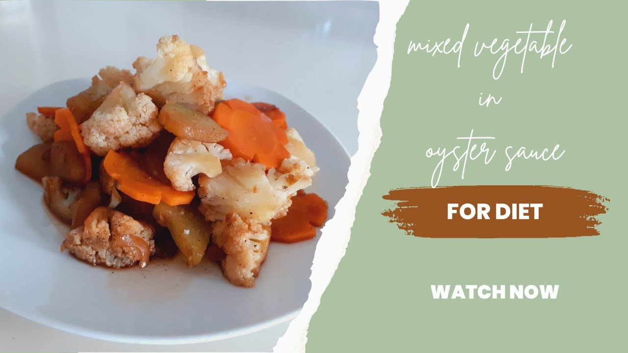Mixed Vegetable in Oyster Sauce Super Tasty and Healthy Recipe YouTube