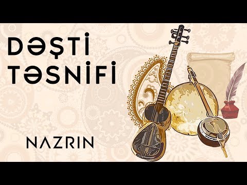 Desti Tesnifi(Seire Qezele)-Nazrin Velizade