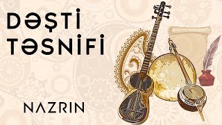 Desti Tesnifi(Seire Qezele)-Nazrin Velizade Resimi